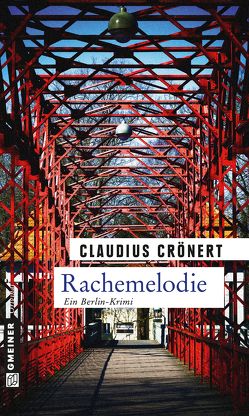Rachemelodie von Crönert,  Claudius
