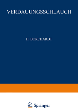 Rachen und Tonsillen, Speiseröhre, Magen und Darm, Bauchfell von Borchardt,  H., Borrmann,  R., Christeller,  E., Dietrich,  A., Fischer,  W., Gierke,  E. Von, Hauser,  G., Kaiserling,  C., Koch,  M., Koch,  W., Konjet?ny,  G. E., Lubarsch,  O., Mayer,  E., Merkel,  H., Oberndorfer,  S., Petri,  E., Pick,  L., Römer,  O., Siegmund,  H., Stoerk,  O.