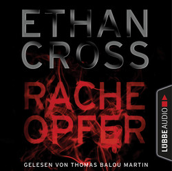 Racheopfer von Cross,  Ethan, Martin,  Thomas Balou