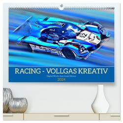 Racing – Vollgas kreativ (hochwertiger Premium Wandkalender 2024 DIN A2 quer), Kunstdruck in Hochglanz von Glineur,  Jean-Louis