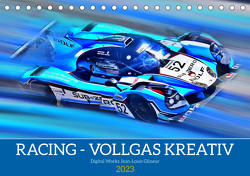 Racing – Vollgas kreativ (Tischkalender 2023 DIN A5 quer) von Glineur,  Jean-Louis