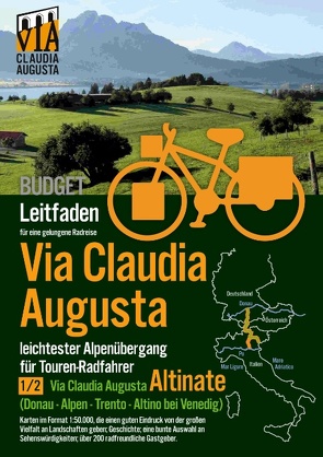 Rad-Route Via Claudia Augusta 1/2 Altinate Budget von Tschaikner,  Christoph
