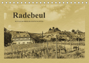 Radebeul – Ein Kalender im Zeitungsstil (Tischkalender 2023 DIN A5 quer) von Kirsch,  Gunter
