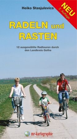 radeln und rasten von Stasjulevics,  Heiko