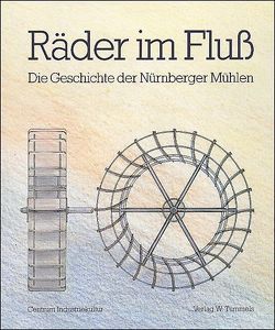 Räder im Fluss von Franzke,  Jürgen, Käs,  Rudolf, Kuhnle,  Ulrich, Sembach,  Klaus J