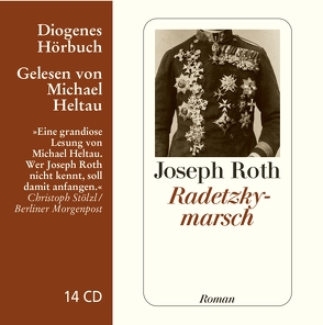 Radetzkymarsch von Heltau,  Michael, Roth,  Joseph