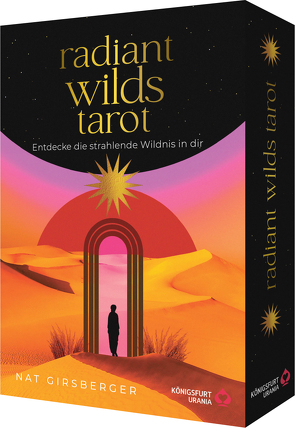 Radiant Wilds Tarot – Entdecke die strahlende Wildnis in dir: 78 Tarotkarten mit Goldschnitt von Girsberger,  Nat