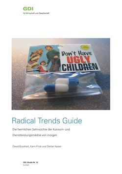 Radical Trends Guide von Bosshart,  David, Frick,  Karin, Kaiser,  Stefan