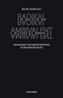 Radikal ambivalent von Mader,  Rachel