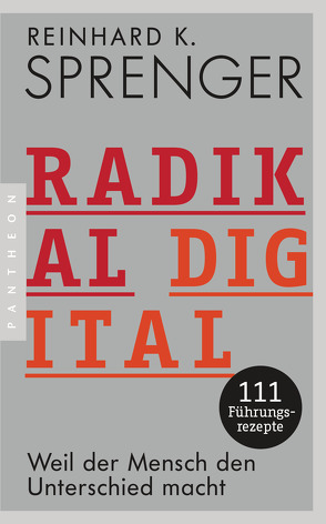 Radikal digital von Sprenger,  Reinhard K.