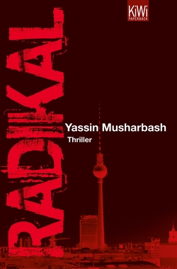 Radikal von Musharbash,  Yassin