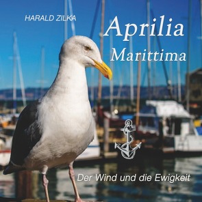 Radio Adria / Aprilia Marittima – Der Wind und die Ewigkeit von Zilka,  Harald