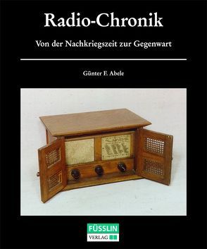 Radio-Chronik von Abele,  Günter F
