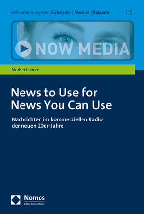 News to Use for News You Can Use von Linke,  Norbert