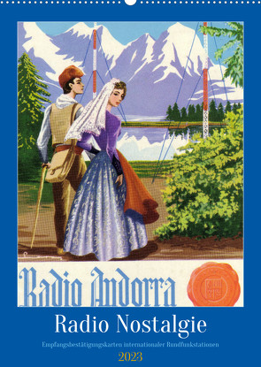 Radio Nostalgie – Empfangsbestätigungskarten internationaler Rundfunkstationen (Wandkalender 2023 DIN A2 hoch) von von Loewis of Menar,  Henning