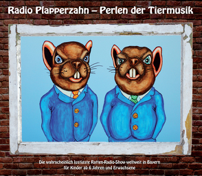 Radio Plapperzahn – Perlen der Tiermusik von Braun,  Heinz-Josef, Murr,  Stefan