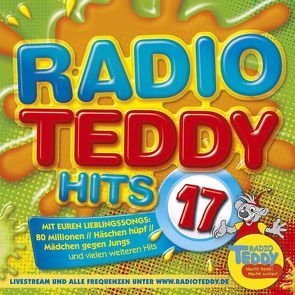 Radio TEDDY Hits Vol. 17 von Deine Freunde, Horn,  Reinhard, Rosin,  Volker, u.v.a.