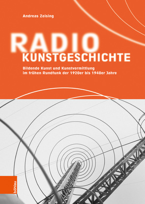 Radiokunstgeschichte von Zeising,  Andreas