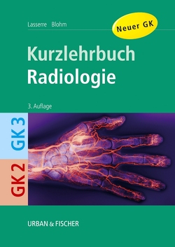 Radiologie von Blohm,  Ludwig, Lasserre,  Anke
