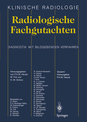Radiologische Fachgutachten von Frik,  Wolfgang, Heuck,  Friedrich H.W., Scherz,  H.-W.