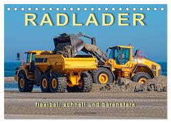 Radlader – flexibel, schnell und bärenstark (Tischkalender 2024 DIN A5 quer), CALVENDO Monatskalender von Roder,  Peter