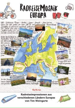 Radreisemosaik Europa von Weingartz,  Tim