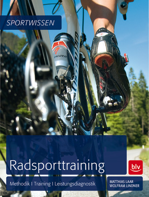 Radsporttraining von Laar,  Matthias, Lindner,  Wolfram