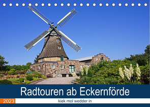 Radtouren ab Eckernförde (Tischkalender 2023 DIN A5 quer) von Bussenius,  Beate