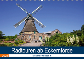 Radtouren ab Eckernförde (Wandkalender 2021 DIN A2 quer) von Bussenius,  Beate