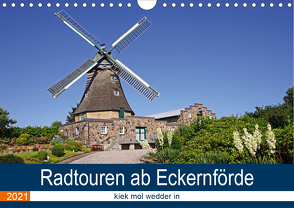 Radtouren ab Eckernförde (Wandkalender 2021 DIN A4 quer) von Bussenius,  Beate