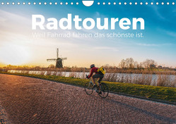Radtouren – Weil Fahrrad fahren das schönste ist. (Wandkalender 2024 DIN A4 quer), CALVENDO Monatskalender von Scott,  M.