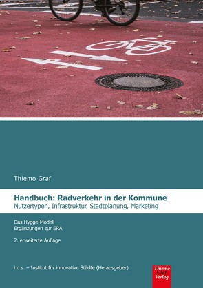 Radverkehr in der Kommune , Handbuch von Graf,  Laura, Graf,  Thiemo