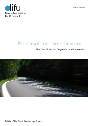 Radverkehr und Verkehrswende von Bracher,  Tilman