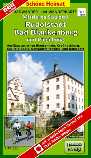 Radwander- und Wanderkarte Mittleres Saaletal Rudolstadt, Bad Blankenburg und Umgebung
