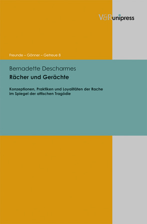 Rächer und Gerächte von Asch,  Ronald G., Dabringhaus,  Sabine, Descharmes,  Bernadette, Gander,  Hans Helmuth, Neutatz,  Dietmar