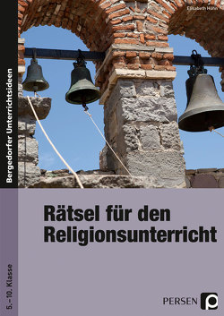 Rätsel für den Religionsunterricht von Höhn,  Elisabeth