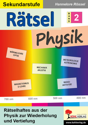 Rätsel Physik / Band 2 von Rössel,  Hannelore