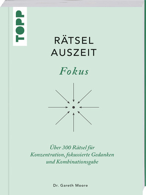 RätselAuszeit – Fokus von Moore,  Gareth