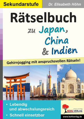 Rätselbuch zu Japan, China & Indien von Höhn,  Elisabeth
