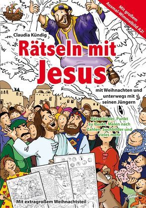 Rätseln mit Jesus von Kündig,  Claudia