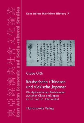 Räuberische Chinesen und tückische Japaner von Oláh,  Csaba