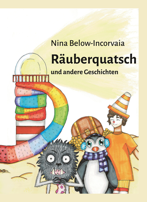 Räuberquatsch von Below-Incorvaia,  Nina, Incorvaia,  Lilia-Fee