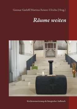 Räume weiten von Garleff,  Gunnar, Reister-Ulrichs,  Martina