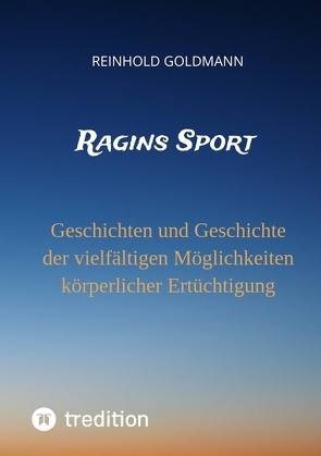Ragins Sport von Goldmann,  Reinhold