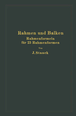 Rahmen und Balken von Staack,  Jürgen