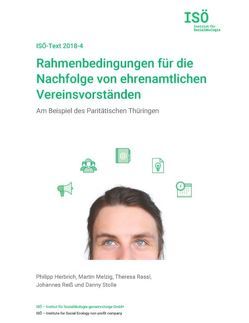 Rahmenbedingungen für die Nachfolge von ehrenamtlichen Vereinsvorständen von Herbrich,  Philipp, Melzig,  Martin, Opielka,  Michael, Rassl,  Theresa, Reiss,  Johannes, Stolle,  Danny