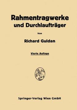 Rahmentragwerke und Durchlaufträger von Guldan,  Richard