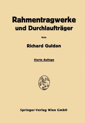 Rahmentragwerke und Durchlaufträger von Guldan,  Richard