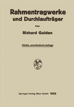 Rahmentragwerke und Durchlaufträger von Guldan,  Richard