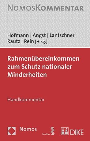 Rahmenübereinkommen zum Schutz nationaler Minderheiten von Angst,  Doris, Hofmann,  Rainer, Lantschner,  Emma, Rautz,  Günther, Rein,  Detlev